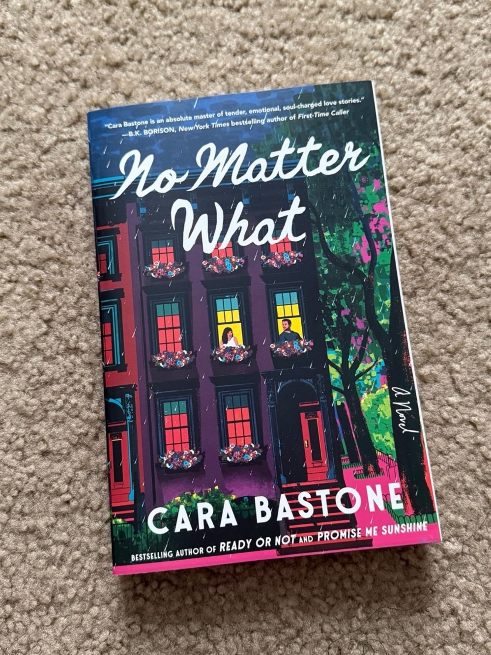 No Matter What by Cara Bastone - Colorful Paperback